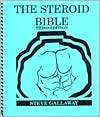 The Steroid Bible, (1890342009), Steve Gallaway, Textbooks   Barnes 