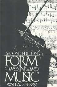 Form in Music, (0133292851), W. Berry, Textbooks   