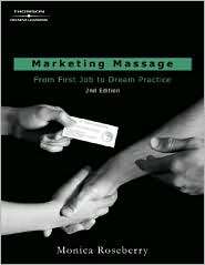Marketing Massage From First Job to Dream Practice, (141803214X 