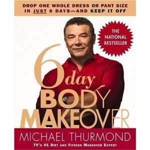  6 Day Body Makeover Drop One Whole Dress or Pant Size in 