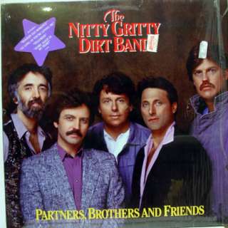 NITTY GRITTY DIRT BAND partners brothers and friends LP VG+  