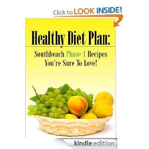 South Beach Diet Phase 1 Recipes Youre Sure To Love Lisa Rosen 