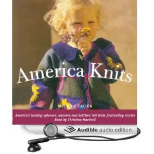  America Knits (Audible Audio Edition) Melanie Falick 