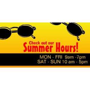    3x6 Vinyl Banner   Check Out the Summer Hours 