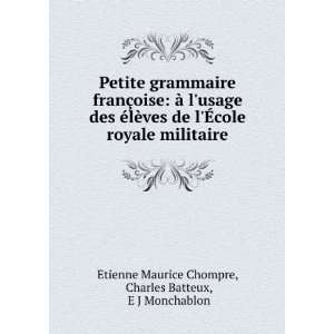    Charles Batteux, E J Monchablon Etienne Maurice Chompre Books