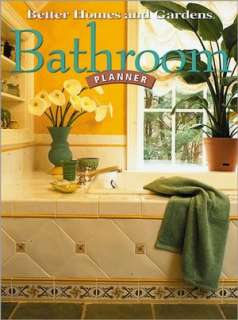   Bathroom Idea File by Better Homes & Gardens, Wiley 