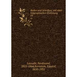   03 Ferdinand, 1825 1864,Bernstein, Eduard, 1850 1932 Lassalle Books
