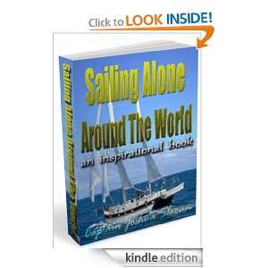 Sailing Alone Around The World Illustrated by THOMAS FOGARTY AND 