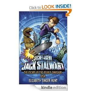 Jack Stalwart The Escape of the Deadly Dinosaur Elizabeth Singer 