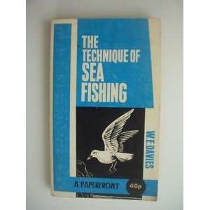   Technique of SEA FISHING (9780716005070) W.E. (Bill) Davies Books