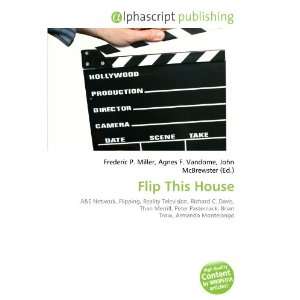  Flip This House (9786132723963) Books