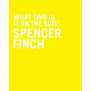   Finch What Time is it on the Sun? [Hardcover] Daniel Birnbaum Books