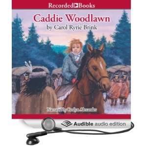  Caddie Woodlawn (Audible Audio Edition) Carol Ryrie Brink 