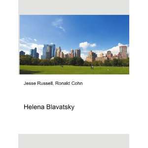  Helena Blavatsky Ronald Cohn Jesse Russell Books