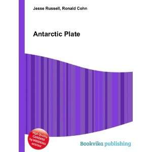  Antarctic Plate Ronald Cohn Jesse Russell Books