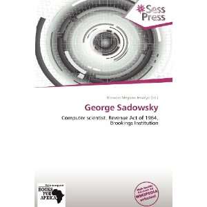    George Sadowsky (9786136170510) Blossom Meghan Jessalyn Books