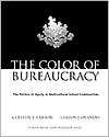 The Color of Bureaucracy The Politics of Equity in Multicultural 
