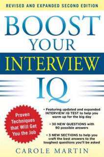   Boost Your Interview IQ 2/E by Carole Martin, McGraw 