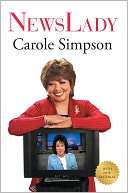   NewsLady by Carole Simpson, AuthorHouse  NOOK Book 