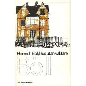  Unguarded House Heinrich Boll Books