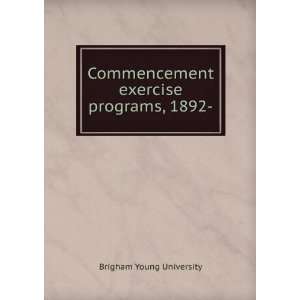   Commencement exercise programs, 1892  Brigham Young University Books