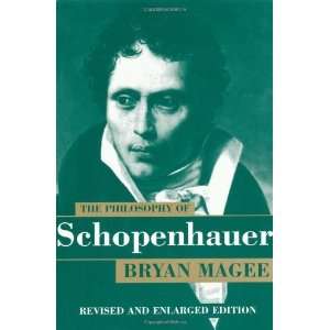    The Philosophy of Schopenhauer [Paperback] Bryan Magee Books
