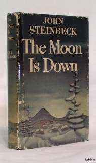The Moon is Down ~ John Steinbeck ~ 1st/1st ~ 1942 ~ First State 