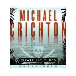  Pirate Latitudes [Unabridged 8 CD Set] (AUDIO CD/AUDIO BOOK 