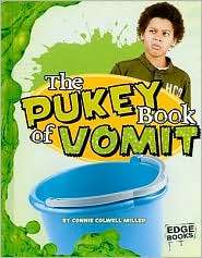 The Pukey Book of Vomit, (1429633565), Connie Colwell Miller 