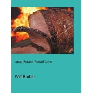 Wilf Barber Ronald Cohn Jesse Russell  Books