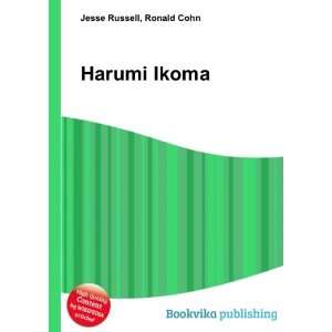  Harumi Ikoma Ronald Cohn Jesse Russell Books