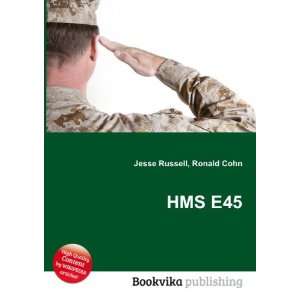  HMS E45 Ronald Cohn Jesse Russell Books