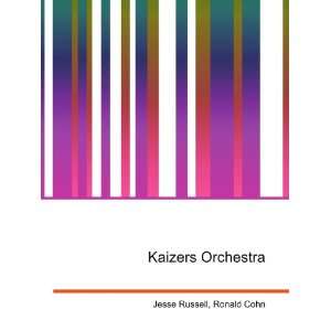  Kaizers Orchestra Ronald Cohn Jesse Russell Books