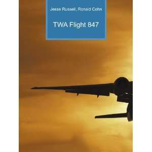  TWA Flight 847 Ronald Cohn Jesse Russell Books