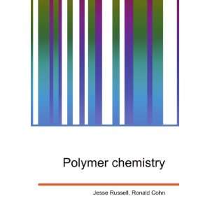  Polymer chemistry Ronald Cohn Jesse Russell Books
