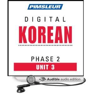 Korean Phase 2, Unit 03 Learn to Speak and Understand Korean with 