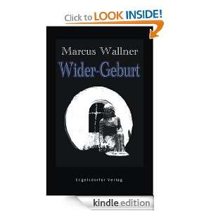Wider Geburt (German Edition) Marcus Wallner  Kindle 