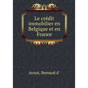  Le crÃ©dit immobilier en Belgique et en France Bernard 