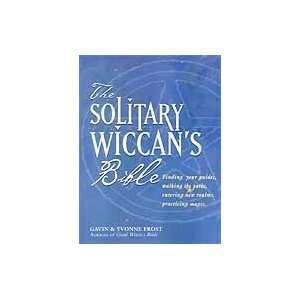  Solitary Wiccans Bible by Frost/ Frost 
