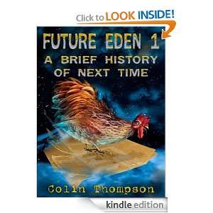 Future Eden 1   A Brief History of Next Time Colin Thompson  