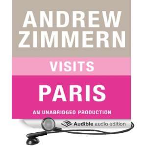  Andrew Zimmern Visits Paris Chapter 9 from The Bizarre 