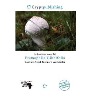   Eremophila Gibbifolia (9786138480662) Hardmod Carlyle Nicolao Books