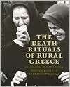The Death Rituals of Rural Greece, (0691000271), Textbooks   Barnes 