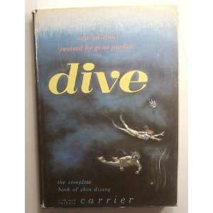   Book of Skin Diving Rick & Barbara Carrier, Gene Parker Books