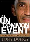 An Uncommon Event Tony Dungy