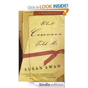 What Casanova Told Me Susan Swan  Kindle Store