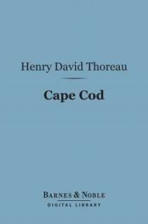  & NOBLE  Cape Cod ( Digital Library) by Henry David 