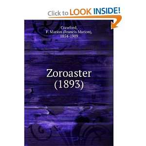  Zoroaster (1893) (9781275259638) F. Marion (Francis 