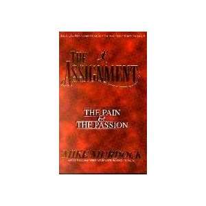  The Assignment Volume Four The Pain & the Passion 