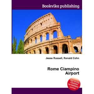  Rome Ciampino Airport Ronald Cohn Jesse Russell Books